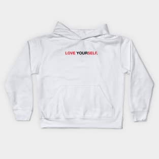 Love Yourself Kids Hoodie